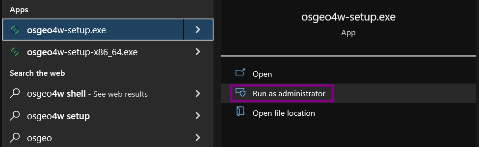 To run as administrator, press the windows key, search for osgeo4w-setup.exe, click the arrow and press run as administrator